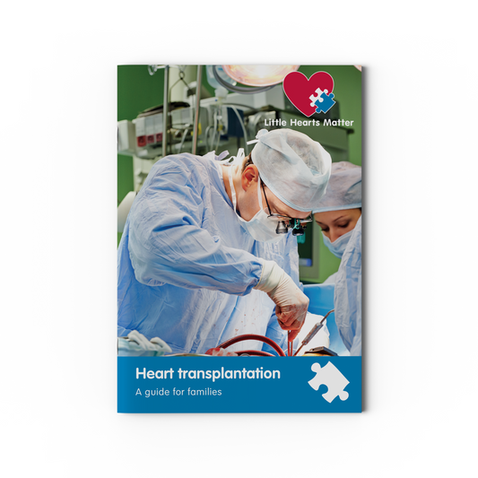 Heart transplantation - a guide for families